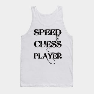 Speed Chess Player Tank Top